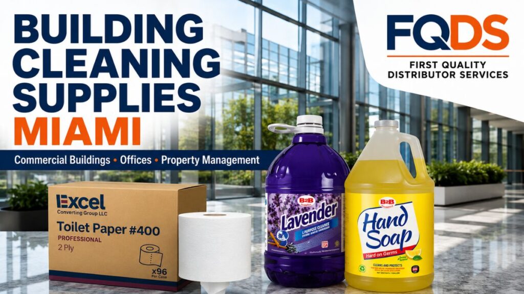 Building Cleaning Supplies Miami featuring toilet paper, paper towels, hand soap and floor cleaner for commercial buildings.